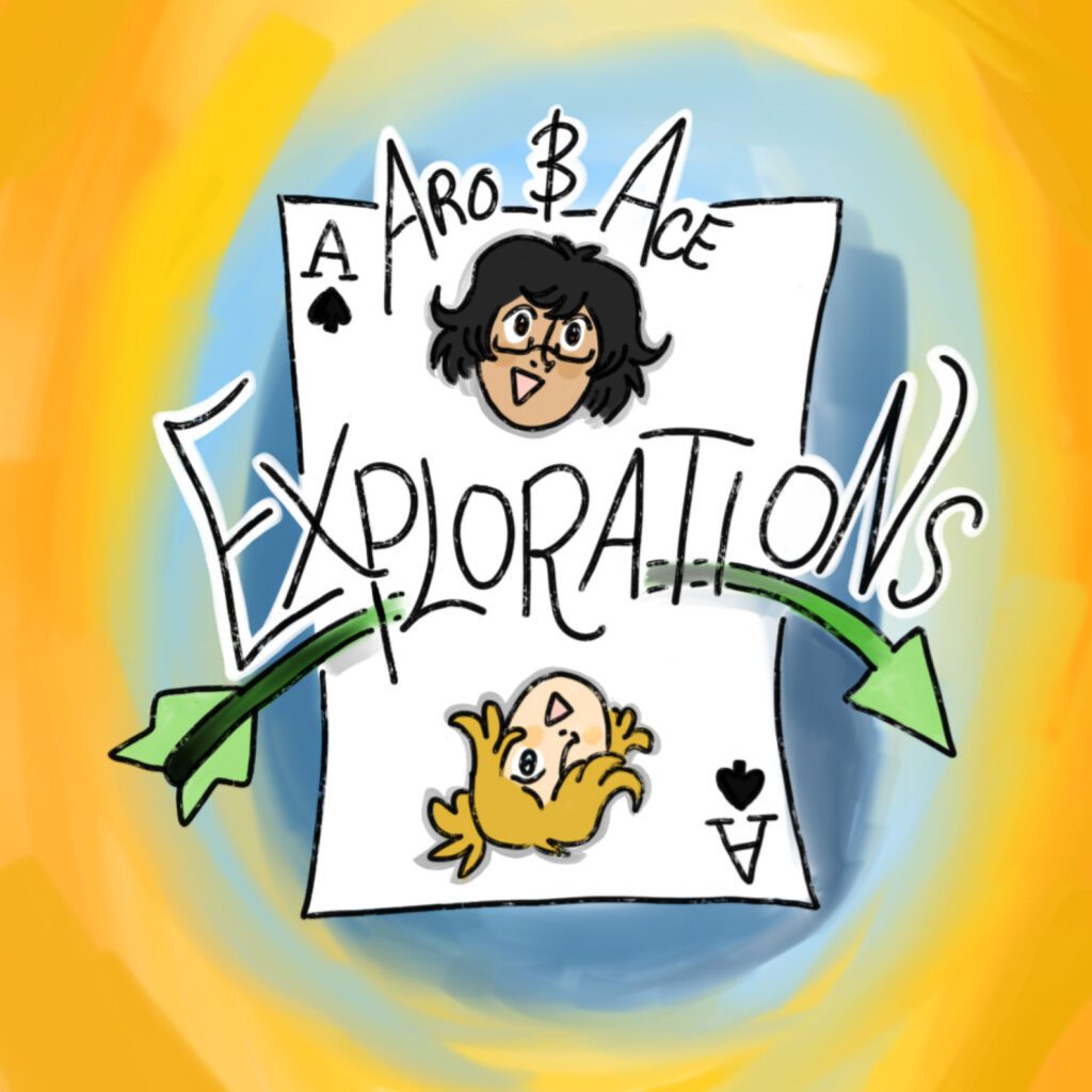Cartoon image with the text: "Aro & Ace Explorations"